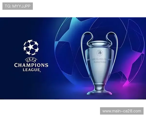 欧冠传统豪强与新晋势力对抗,足球格局呈现多元化 欧冠传统豪强与新晋势力对抗,足球格局呈现多元化